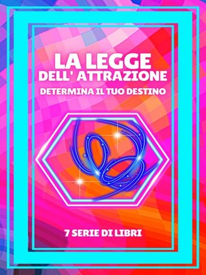 cover image of LA LEGGE DELL'ATTRAZIONE DETERMINA IL TUO DESTINO